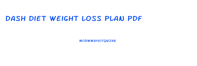 Dash Diet Weight Loss Plan Pdf