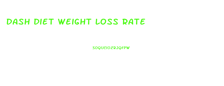 Dash Diet Weight Loss Rate