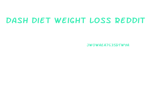 Dash Diet Weight Loss Reddit