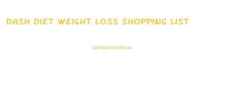 Dash Diet Weight Loss Shopping List