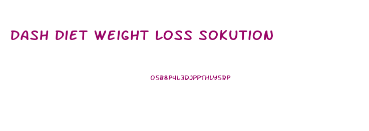 Dash Diet Weight Loss Sokution