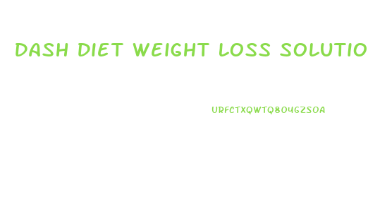 Dash Diet Weight Loss Solution Australia