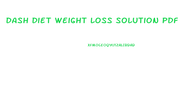 Dash Diet Weight Loss Solution Pdf