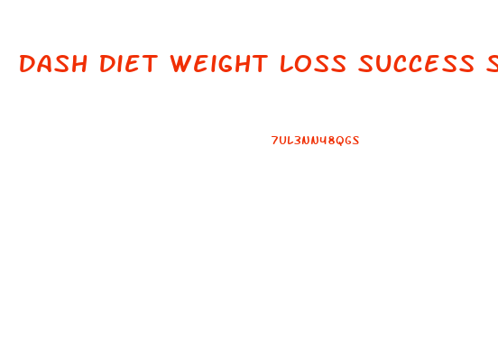 Dash Diet Weight Loss Success Stories