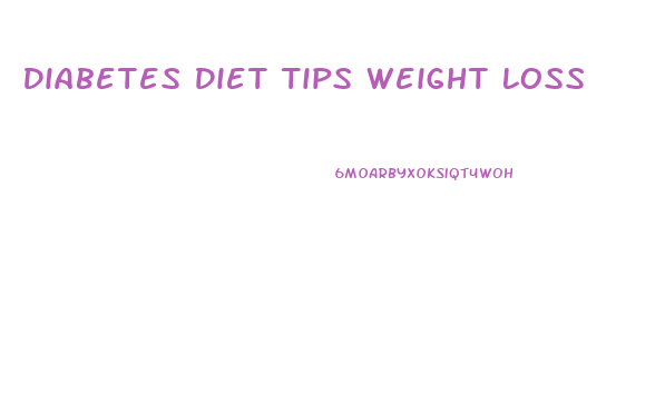 Diabetes Diet Tips Weight Loss