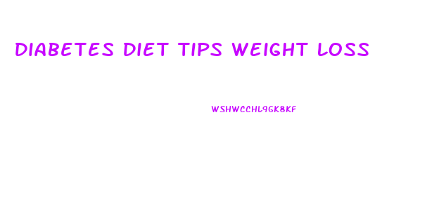 Diabetes Diet Tips Weight Loss