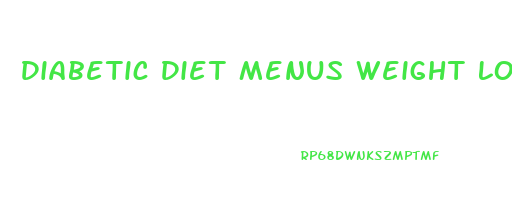 Diabetic Diet Menus Weight Loss