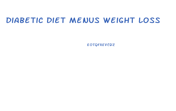 Diabetic Diet Menus Weight Loss