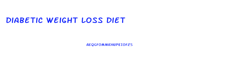 Diabetic Weight Loss Diet