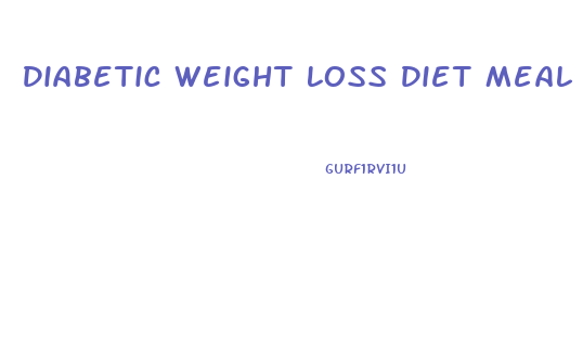 Diabetic Weight Loss Diet Meal Plan Indian