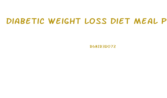 Diabetic Weight Loss Diet Meal Plan