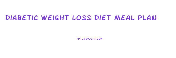 Diabetic Weight Loss Diet Meal Plan