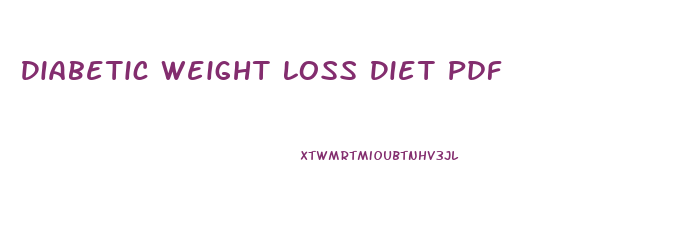 Diabetic Weight Loss Diet Pdf