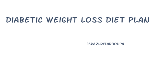 Diabetic Weight Loss Diet Plan