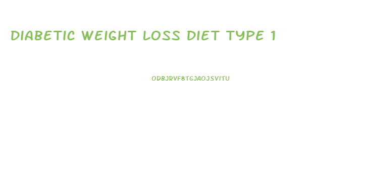 Diabetic Weight Loss Diet Type 1