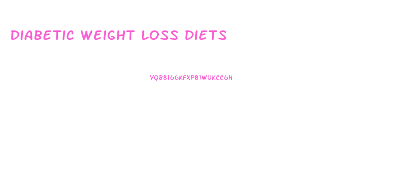 Diabetic Weight Loss Diets