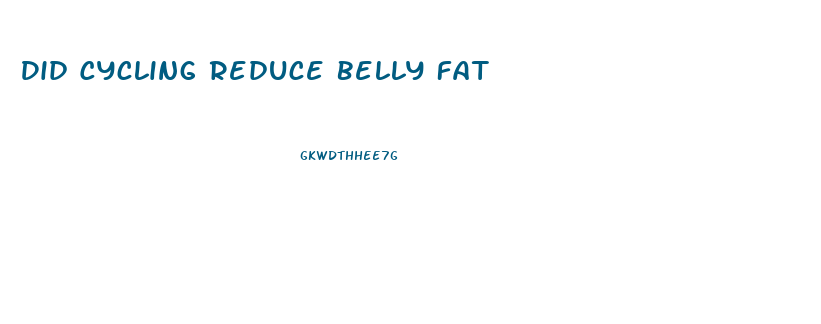 Did Cycling Reduce Belly Fat