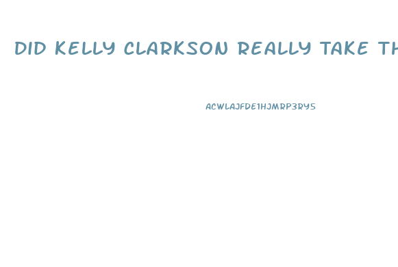 Did Kelly Clarkson Really Take The Keto Gummies