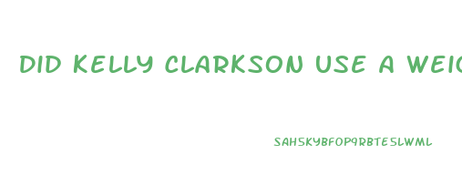 Did Kelly Clarkson Use A Weight Loss Drug