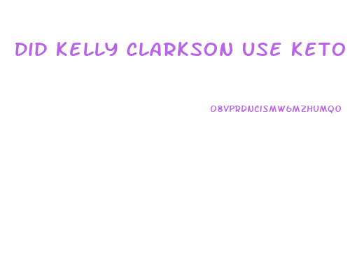Did Kelly Clarkson Use Keto Acv Gummies