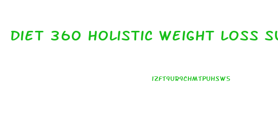 Diet 360 Holistic Weight Loss Support