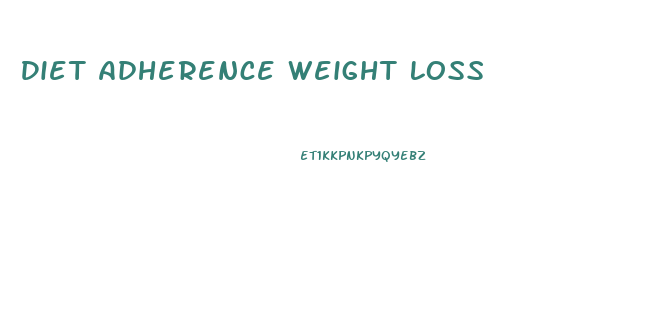 Diet Adherence Weight Loss