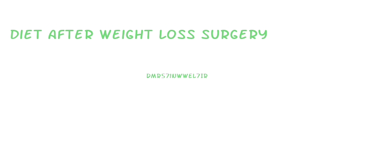 Diet After Weight Loss Surgery