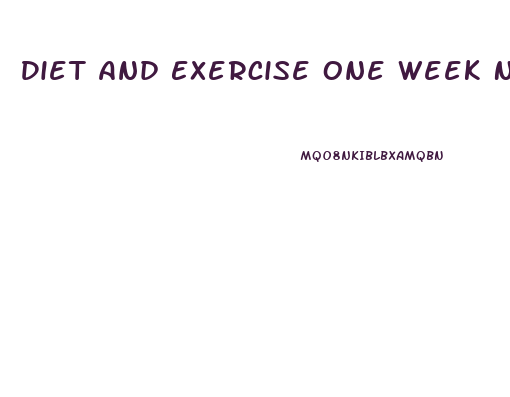 Diet And Exercise One Week No Weight Loss