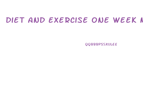 Diet And Exercise One Week No Weight Loss