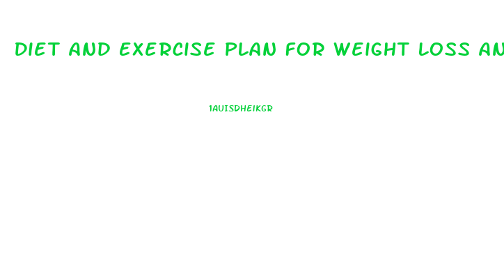 Diet And Exercise Plan For Weight Loss And Toning