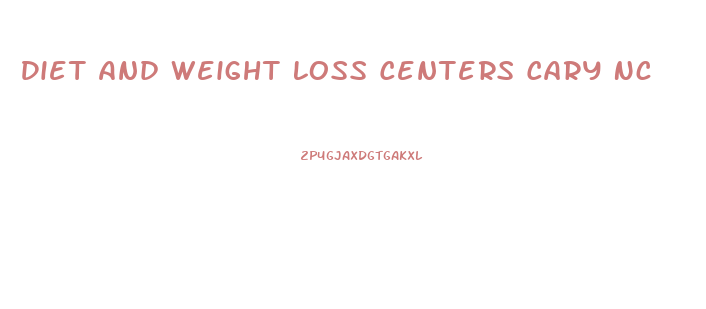 Diet And Weight Loss Centers Cary Nc