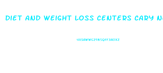 Diet And Weight Loss Centers Cary Nc