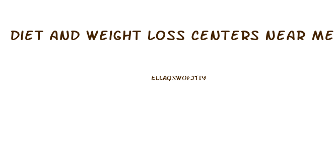 Diet And Weight Loss Centers Near Me