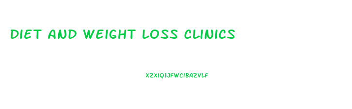 Diet And Weight Loss Clinics