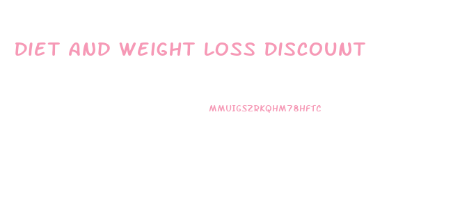 Diet And Weight Loss Discount