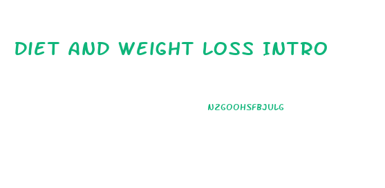 Diet And Weight Loss Intro