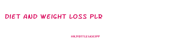 Diet And Weight Loss Plr
