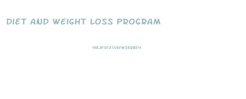Diet And Weight Loss Program