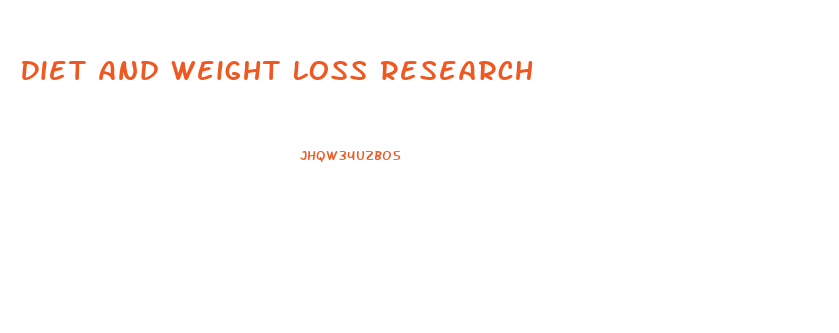 Diet And Weight Loss Research