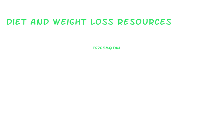 Diet And Weight Loss Resources