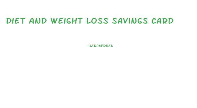 Diet And Weight Loss Savings Card