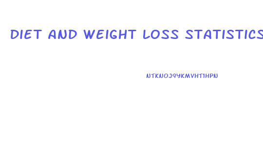 Diet And Weight Loss Statistics 2024