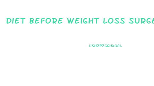 Diet Before Weight Loss Surgery To Shrink Liver