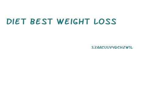 Diet Best Weight Loss