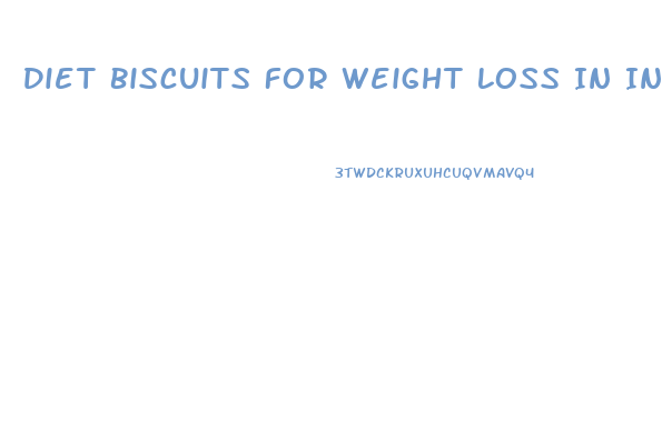 Diet Biscuits For Weight Loss In India