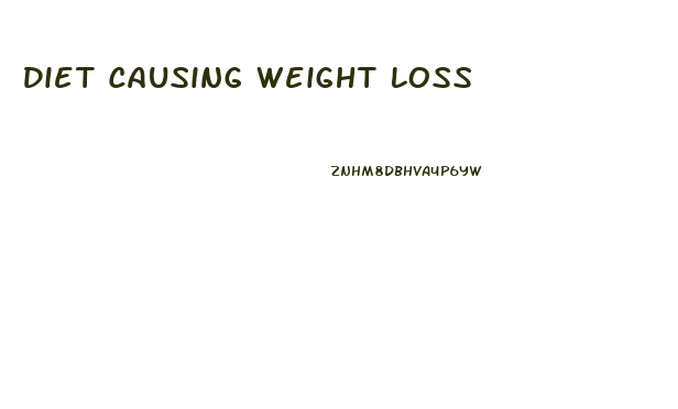 Diet Causing Weight Loss