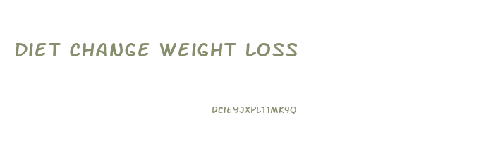 Diet Change Weight Loss
