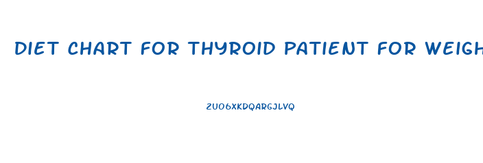 Diet Chart For Thyroid Patient For Weight Loss In Hindi