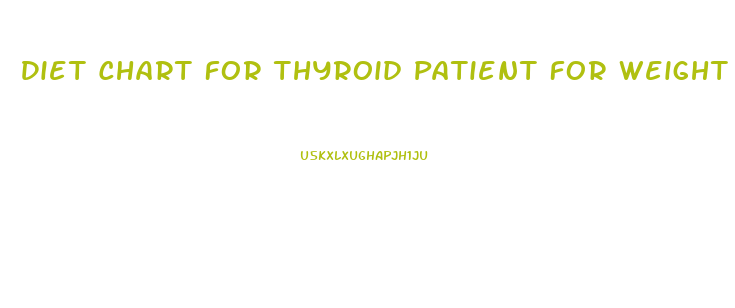 Diet Chart For Thyroid Patient For Weight Loss In Hindi
