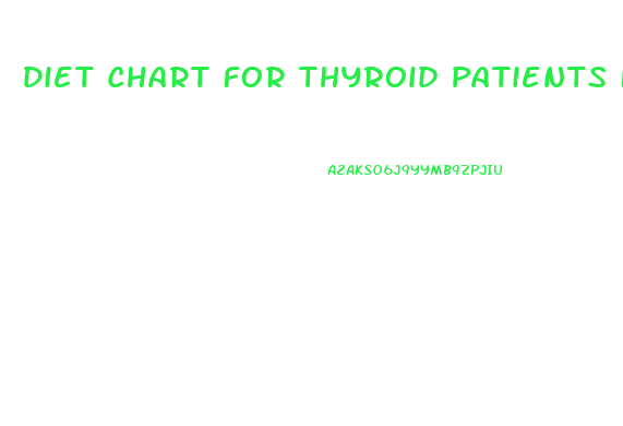 Diet Chart For Thyroid Patients For Weight Loss